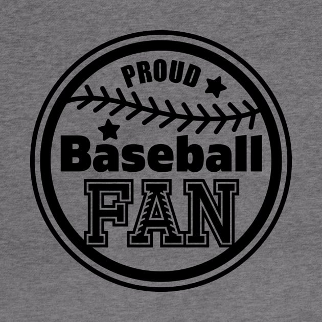 Proud Baseball Fan, Sports Gift by danydesign